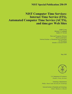NIST Computer Time Services: Internet Time Service, Automated Computer Time Service and time.gov Web Sites