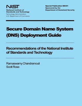 Secure Domain Name System Deployment Guide