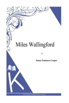 Miles Wallingford : 9781494816599