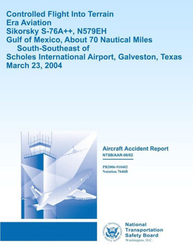 Aircraft Accident Report: Controlled Flight into Terrain Era Aviation