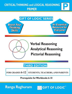Critical Thinking and Logical Reasoning Primer