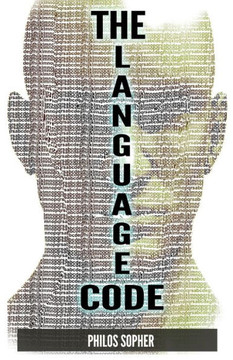 The Language Code: How to Stop Anxiety, Worry, Fear, Stress and Depression