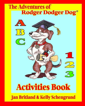The Adventures of Rodger Dodger Dog Activities Book