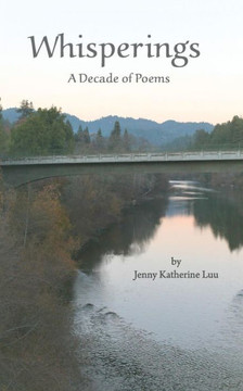 Whisperings: A Decade of Poems