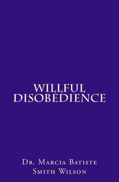 Willful Disobedience