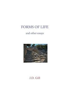 Forms of Life: and other essays