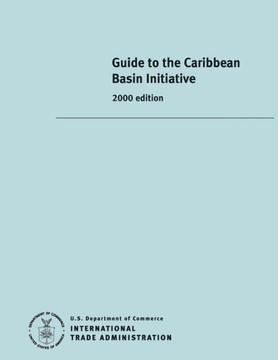 Guide to the Caribbean Basin Initiative