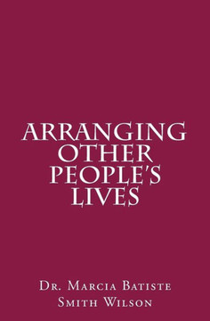 Arranging Other People's Lives