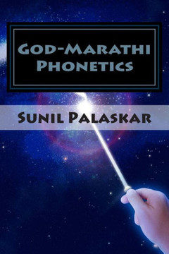 God-Marathi Phonetics: The Phonetics of Language of Heavenly Maratha Gods and goddesses