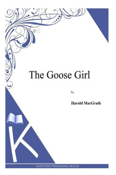 The Goose Girl : 9781494913106