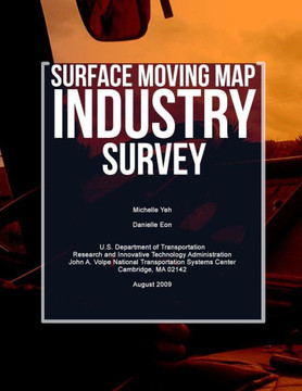 Surface Moving Map Industry Survey : 9781494921705