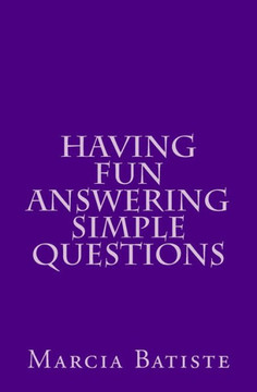 Having Fun Answering Simple Questions