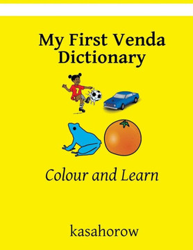 My First Venda Dictionary : Colour And Learn