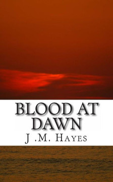 Blood at Dawn