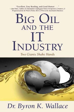 Big Oil & The IT Industry: When Two Giants Shake Hands