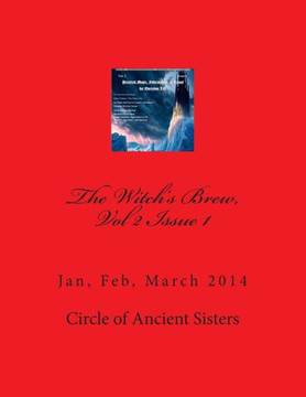 The Witch's Brew, Vol 2 Issue 1: Jan, Feb, March 2014