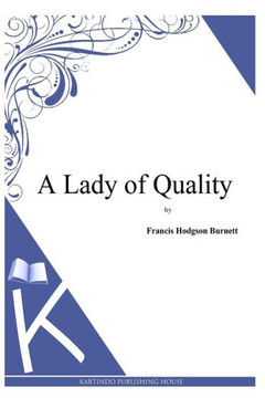 A Lady of Quality : 9781494971113