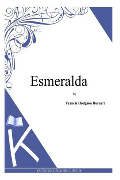 Esmeralda : 9781494971151