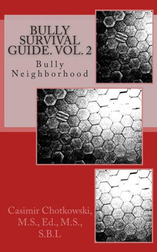 Bully Survival Guide. Vol. 2: Bully Neighborhood