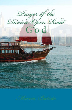 Prayer of the Divine Open Road