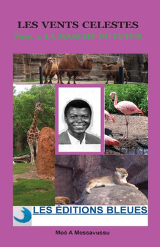 Les vents cElestes (Tome 1): La marche du futur