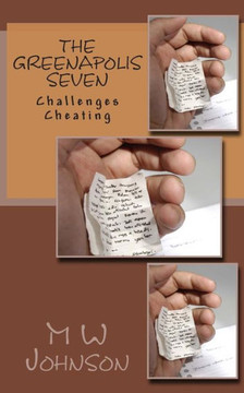 The Greenapolis Seven: Challenges Cheating