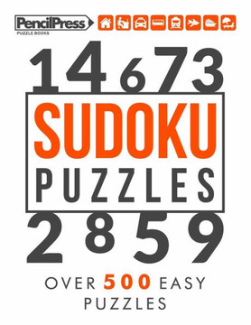 Sudoku Puzzles : Over 500 Easy Sudoku Puzzles For Adults (With Answers)