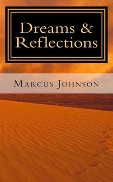 Dreams & Reflections