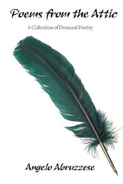 Poems From the Attic: A Collection of Personal Poetry