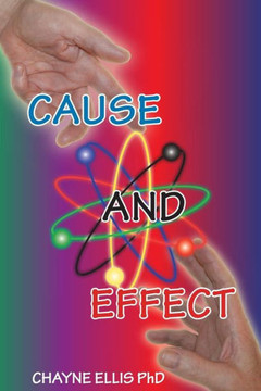 Cause and Effect: It is your mind that creates this world