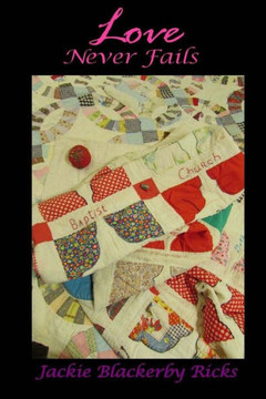 Love Never Fails : 9781495212901
