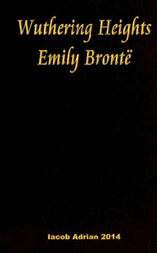 Wuthering Heights Emily Bronte Wuthering Heights Emily Bronte