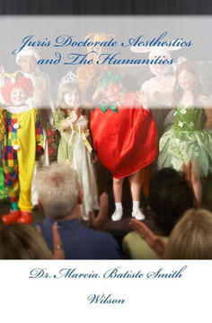 Juris Doctorate Aesthestics and The Humanities