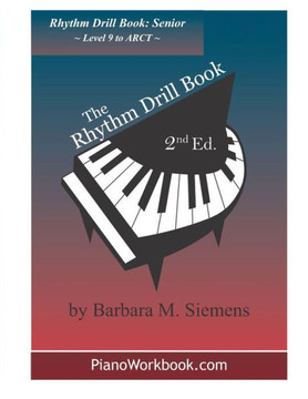 The Rhythm Drill Book: Senior