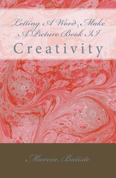 Letting A Word Make A Picture Book II: Creativity