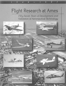 Flight Research at Ames: Fifty-Seven Years of Development and Validation of Aeronautical Technology