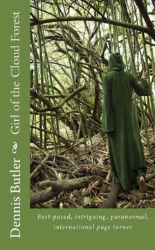 Girl of the Cloud Forest: A Paranormal Adventure/Romance