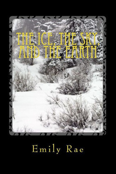 The Ice, The Sky, and The Earth
