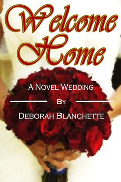 Welcome Home: A Novel Wedding (Coming Home)
