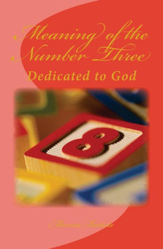 Meaning of the Number Three: Dedicated to God