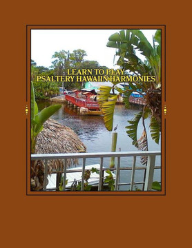 Learn to play Psaltery Hawaiian haromies Learn to play Psaltery Hawaiian haromies