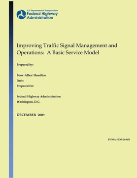 Improving Traffic Signal Management and Operations: A Basic Service Model