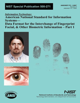 NIST Special Publication 500-271: Information Technology American National Standard for Information Systems