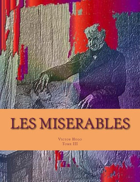 Les MISERABLES: MARIUS Tome III