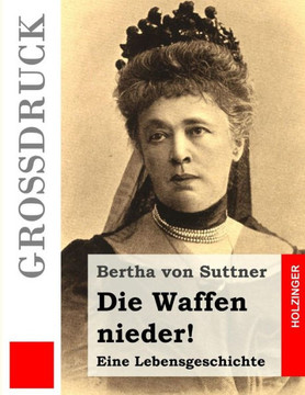 Die Waffen nieder! (Groidruck)