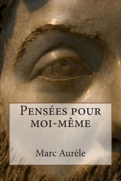 Pensees pour moi-mome : 9781495337581