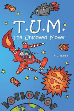 Tum: The Unmoved Mover