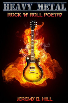 Heavy Metal: Rock 'n' Roll Poetry