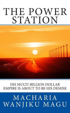 The Power Station: His multi-billion dollar empire is about to be his demise