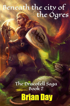 Beneath the City of the Ogres